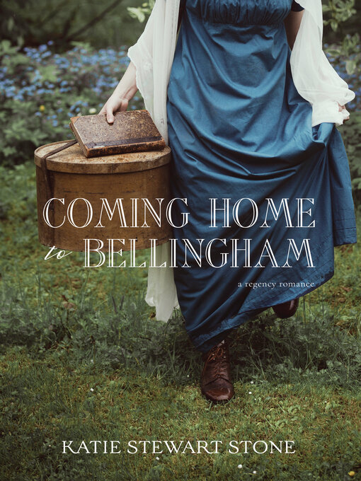 Title details for Coming Home to Bellingham by Katie Stewart Stone - Available